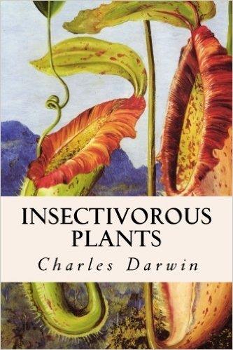Insectivorous Plants By Charles Darwin